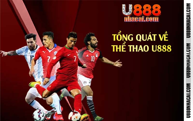 Tổng quát về thể thao U888